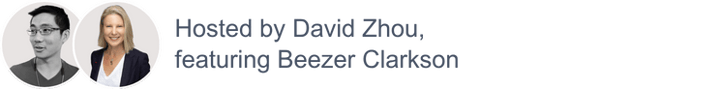 David Zhou, Beezer Clarkson