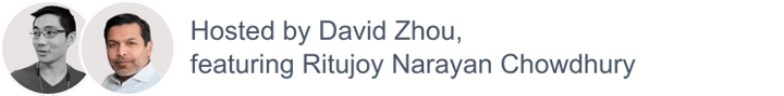 David Zhou, Ritujoy Narayan Chowdhury