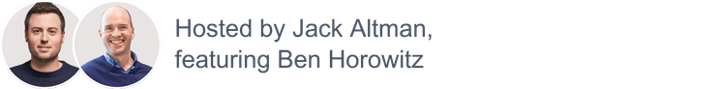 Jack Altman,  Ben Horowitz